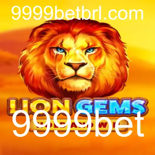 Explorando o Universo do Jogo LionGems com 9999bet